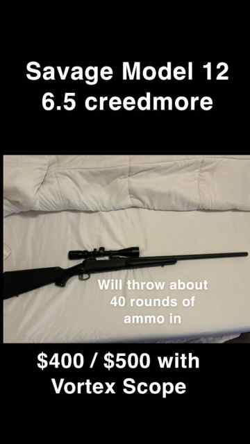 Savage 6.5 Creedmore Rifle